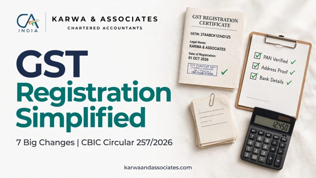 GST registration simplified CBIC Circular 257 2026 7 changes