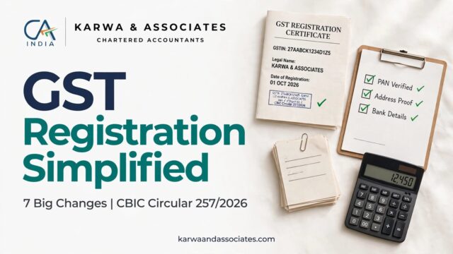 GST registration simplified CBIC Circular 257 2026 7 changes